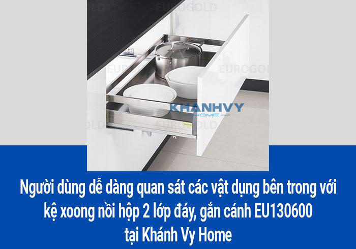 Người dùng dễ dàng quan sát các vật dụng bên trong với kệ xoong nồi hộp 2 lớp đáy, gắn cánh EU130600 tại Khánh Vy Home