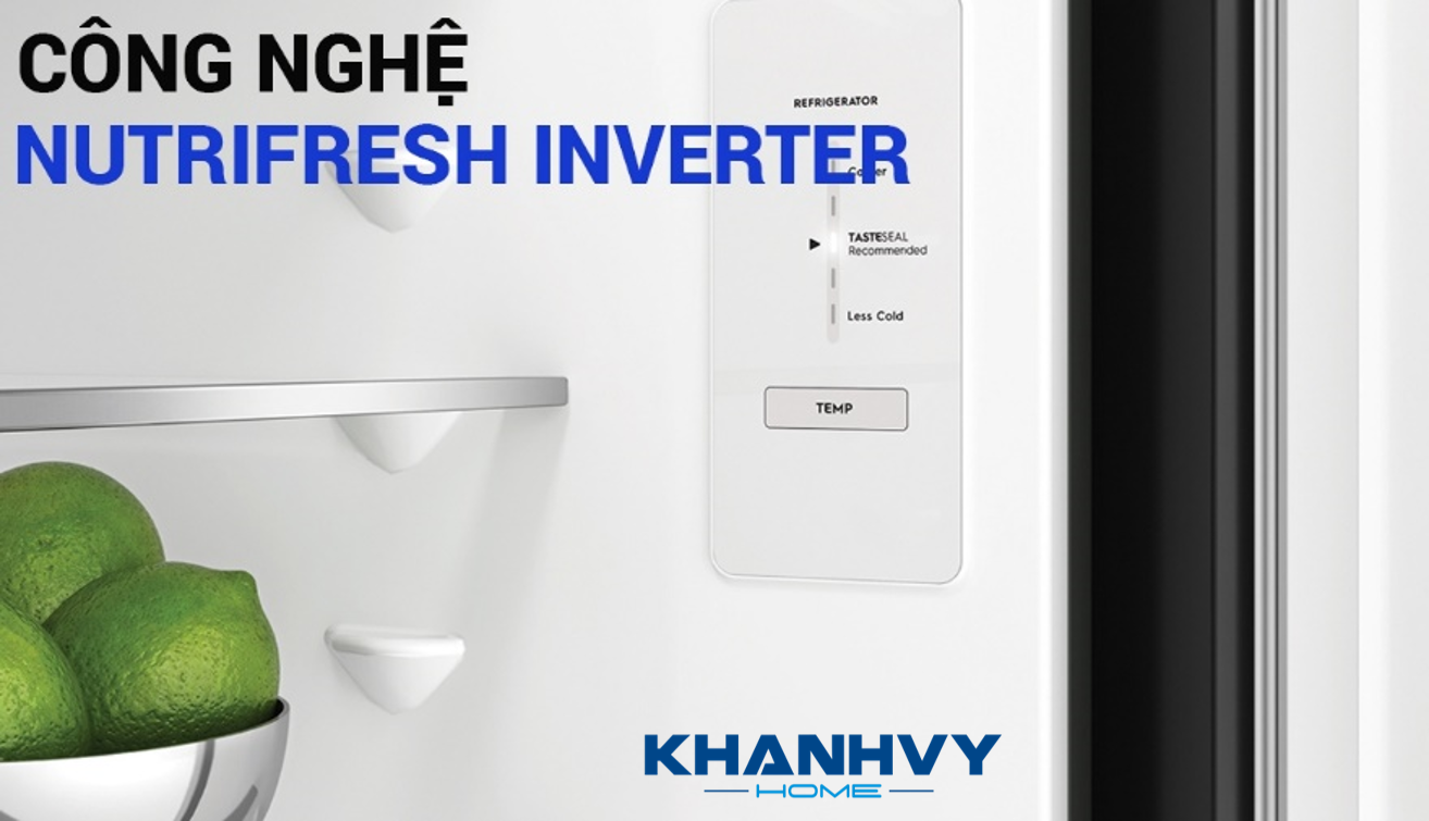 Tủ lạnh được trang bị công nghệ NutriFresh Inverter có khả năng duy trì nhiệt độ ổn định và tiết kiệm điện năng