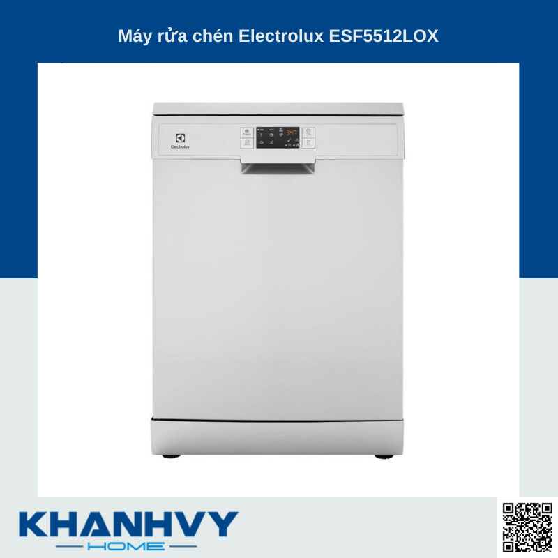 Máy rửa chén Electrolux ESF5512LOX tại Khánh Vy Home