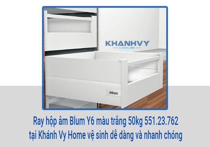  Ray hộp âm Blum Y6 màu trắng 50kg 551.23.762 tại Khánh Vy Home vệ sinh dễ dàng và nhanh chóng