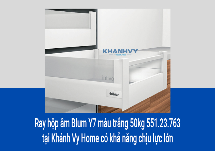  Ray hộp âm Blum Y7 màu trắng 50kg 551.23.763 tại Khánh Vy Home có khả năng chịu lực lớn