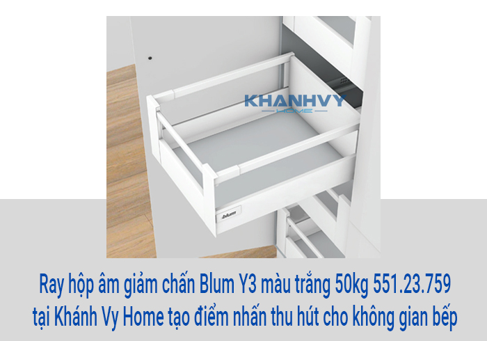 Ray hộp âm giảm chấn Blum Y3 màu trắng 50kg 551.23.759 tại Khánh Vy Home tạo điểm nhấn thu hút cho không gian bếp