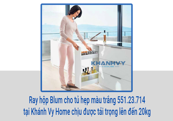  Ray hộp Blum cho tủ hẹp màu trắng 551.23.714 tại Khánh Vy Home chịu được tải trọng lên đến 20kg