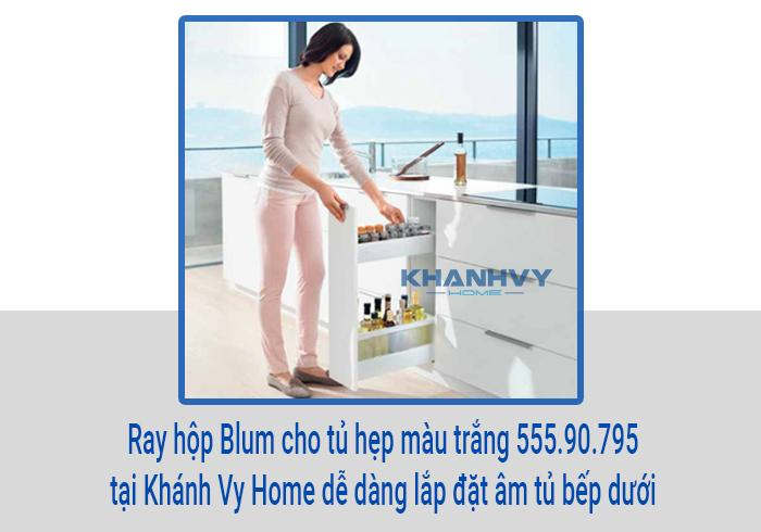  Ray hộp Blum cho tủ hẹp màu trắng 555.90.795 tại Khánh Vy Home dễ dàng lắp đặt âm tủ bếp dưới