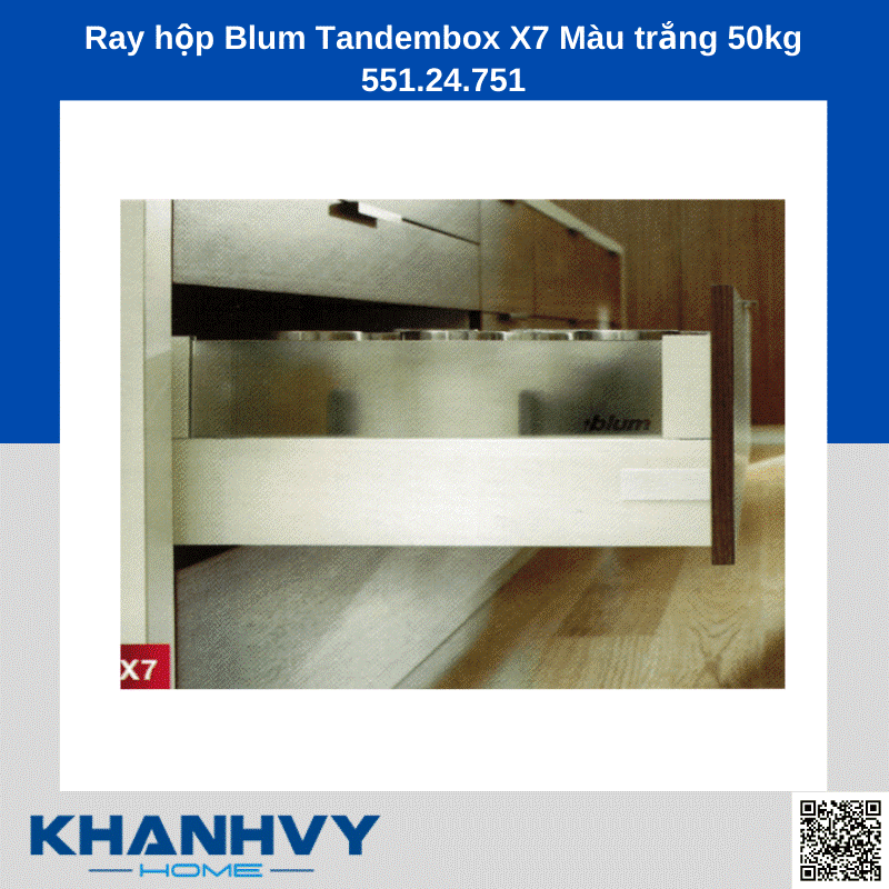 Ray hộp Blum Tandembox X7 Màu trắng 50kg 551.24.751 chính hãng tại Khánh Vy Home
