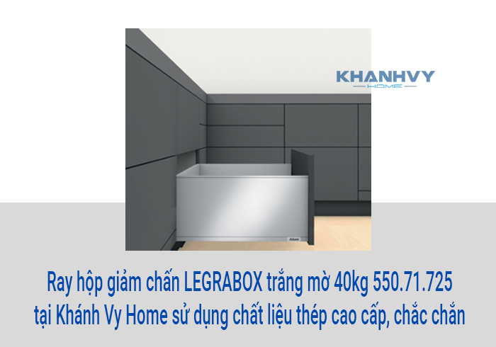  Ray hộp giảm chấn LEGRABOX trắng mờ 40kg 550.71.725 tại Khánh Vy Home sử dụng chất liệu thép cao cấp, chắc chắn