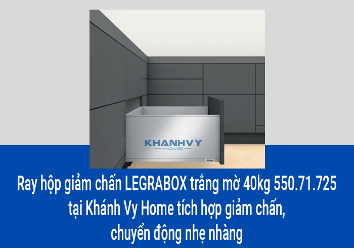  Ray hộp giảm chấn LEGRABOX trắng mờ 40kg 550.71.725 tại Khánh Vy Home tích hợp giảm chấn, chuyển động nhẹ nhàng