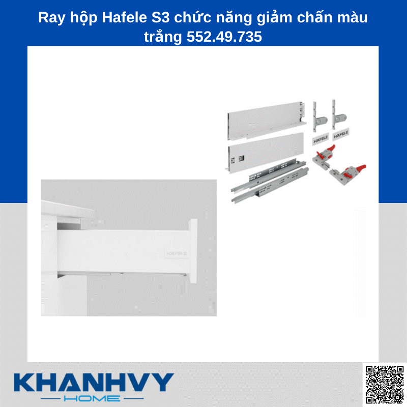 Ray hộp Hafele S3 chức năng giảm chấn màu trắng 552.49.735 chính hãng tại Khánh Vy Home