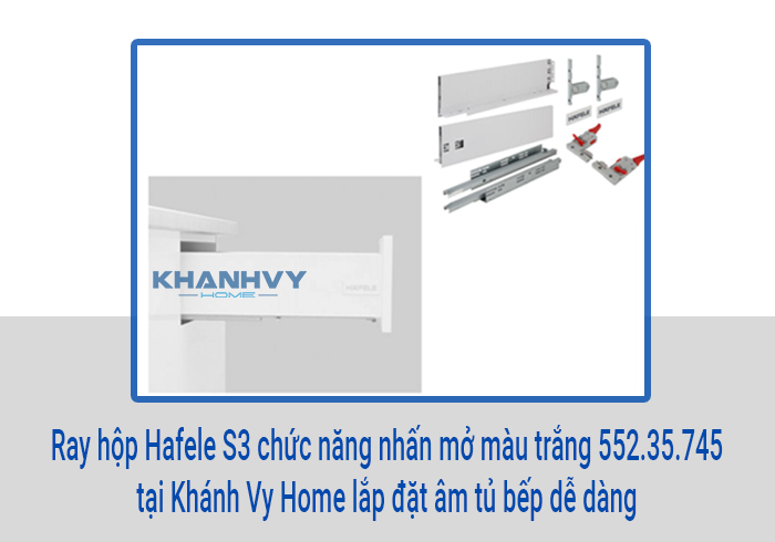  Ray hộp Hafele S3 chức năng nhấn mở màu trắng 552.35.745 tại Khánh Vy Home lắp đặt âm tủ bếp dễ dàng
