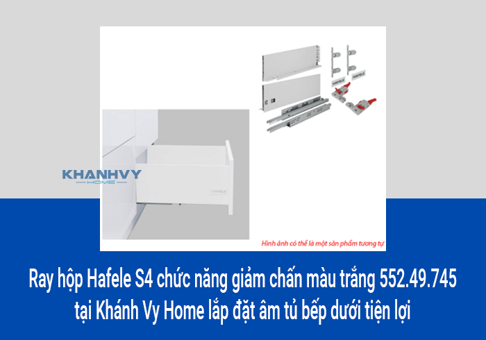  Ray hộp Hafele S4 chức năng giảm chấn màu trắng 552.49.745 tại Khánh Vy Home lắp đặt âm tủ bếp dưới tiện lợi