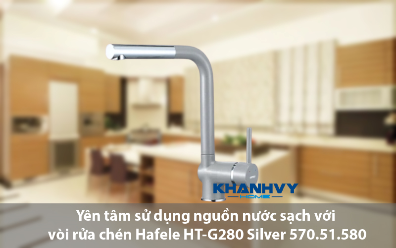 Yên tâm sử dụng nguồn nước sạch với vòi rửa chén Hafele HT-G280 Silver 570.51.580