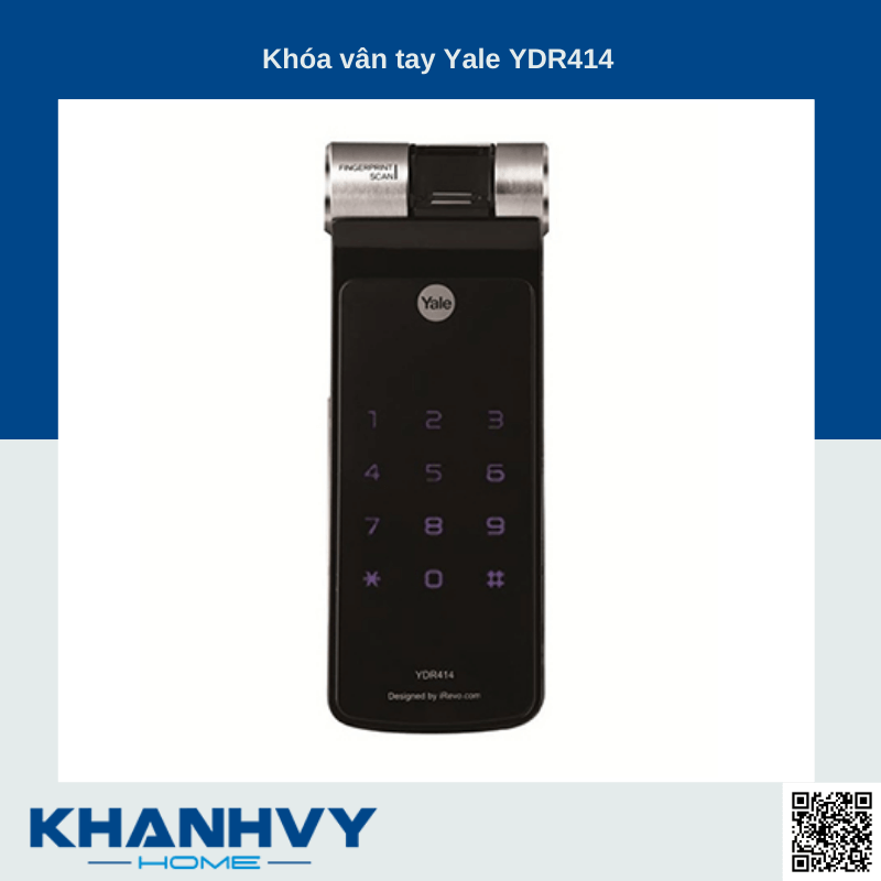 Sản phẩm Khóa vân tay Yale YDR414 được phân phối chính hãng tại Khánh Vy Home